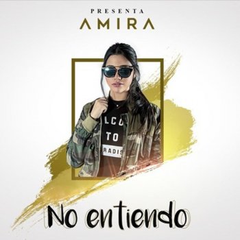 Amira No Entiendo