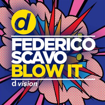 Federico Scavo Blow It (Mix)