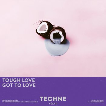 Tough Love Understand