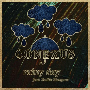 Исполнитель Conexus, альбом Rainy Day