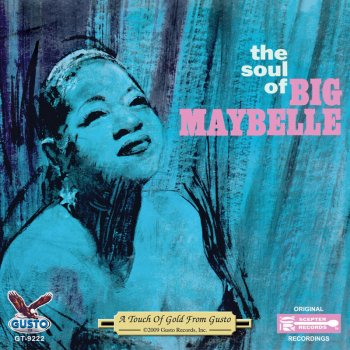 Big Maybelle Same Old Story