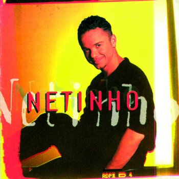 Netinho Preciso de Você