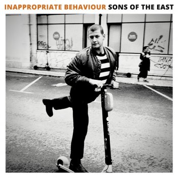 Sons Of The East Inappropriate Behaviour