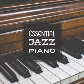 Piano Love Songs Jazz 2017
