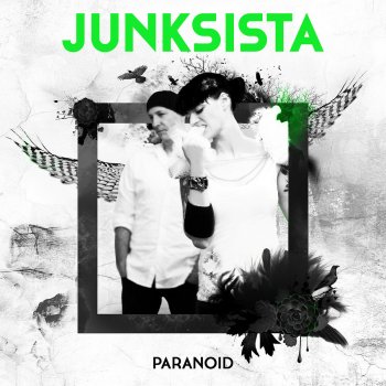 Junksista Paranoid