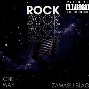 Zamasu Blac Rock(One Way)