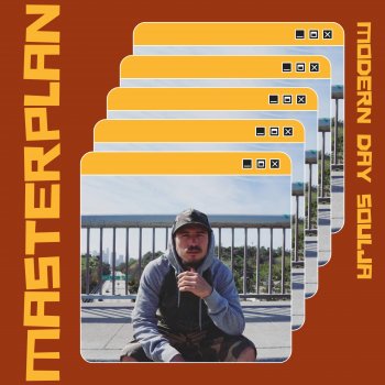 Исполнитель Modern Day Soulja, альбом Masterplan