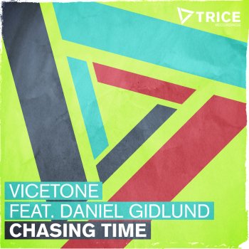 Vicetone feat. Daniel Gidlund Chasing Time