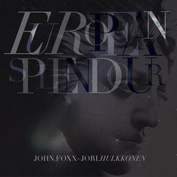 John Foxx feat. Jori Hulkkonen Evangeline (Radio Edit)