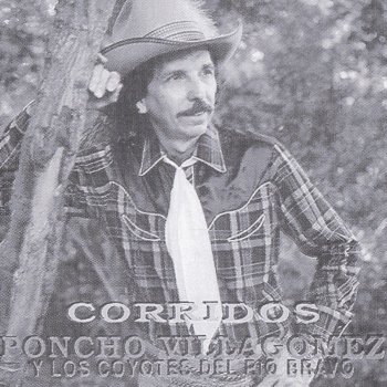 Исполнитель Poncho Villagomez y Sus Coyotes del Rio Bravo, альбом Anillo Grabado