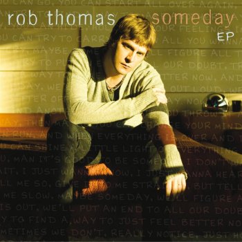 Rob Thomas Feel So Bad