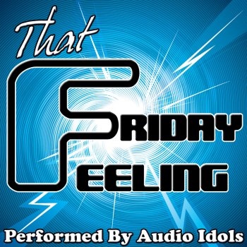 Audio Idols Are You Gonna Go My Way