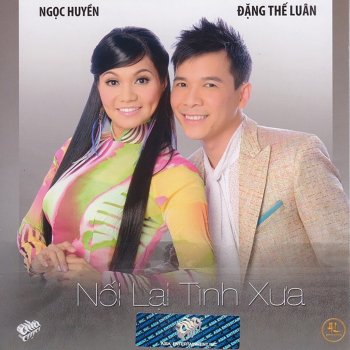 Ngọc Huyền feat. Đặng Thế Luân Hai đứa giận nhau