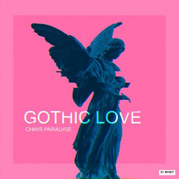 Chris Paradise Gothic Love