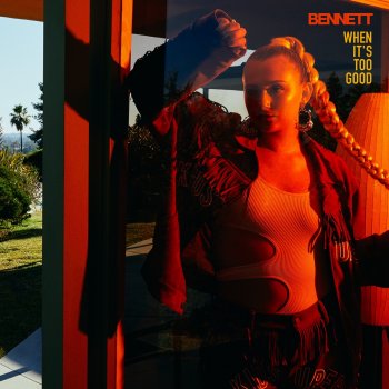 BENNETT Don't Stay Too Long