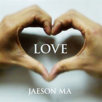 Jaeson Ma Love - Feat. Bruno Mars