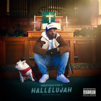 Ray J Hallelujah (feat. Snoop Dogg)