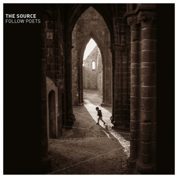 The Source feat. Giani Caserotto, Armel Dupas, Edward Perraud, Daniel Erdmann & Arnault Cuisinier In Memory of W.B. Yeats