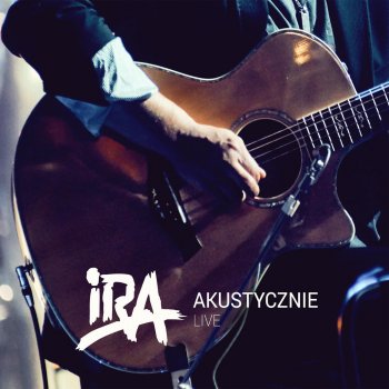 IRA Mocny (Live)