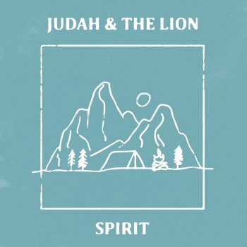 Judah & The Lion Spirit