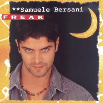 Samuele Bersani Freak