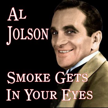 Al Jolson Chasing Rainbows