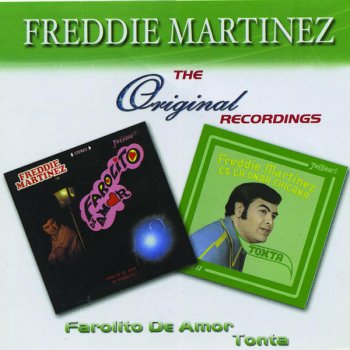 Freddie Martinez Farolito De Amor