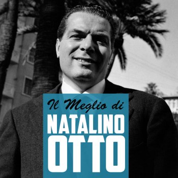 Natalino Otto Non so dir ti voglio bene