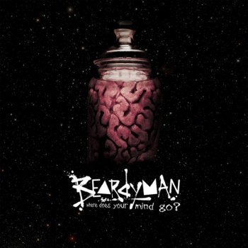 Beardyman Where Does Your Mind Go?