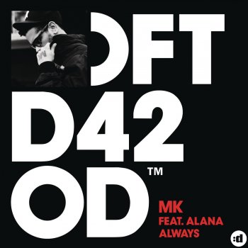 MK feat. Alana Always - Route 94 Edit