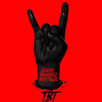 Lenny Tavárez feat. Brytiago TBT