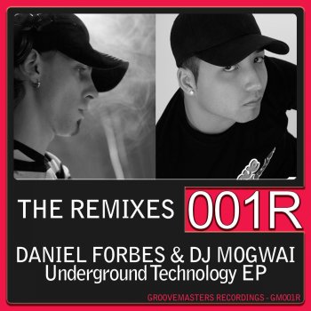 Daniel Forbes feat. DJ Mogwai Underground Technology (Dirtcaps Bigroom Remix)