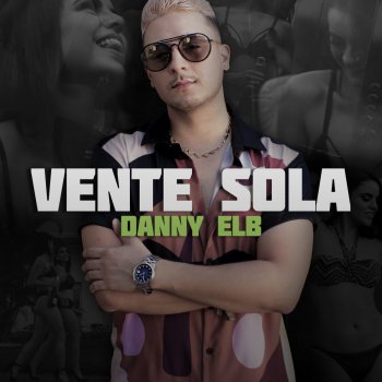Danny ELB Vente Sola