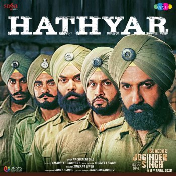 Nachhatar Gill Hathyar (From "Subedar Joginder Singh")