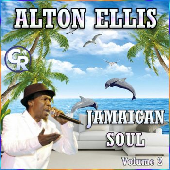 Alton Ellis All My Tears