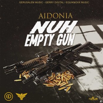 Aidonia Nuh Empty Gun