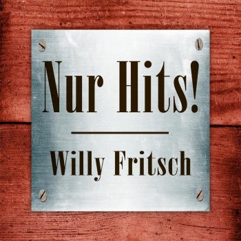 Willy Fritsch Ich freue mich, daß wieder Sonntag ist