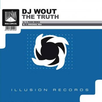 DJ Wout The Truth - Push Remix