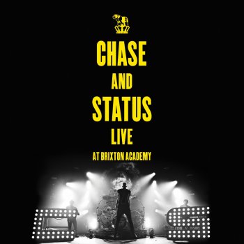 Chase & Status No Problem (Live At Brixton Academy)