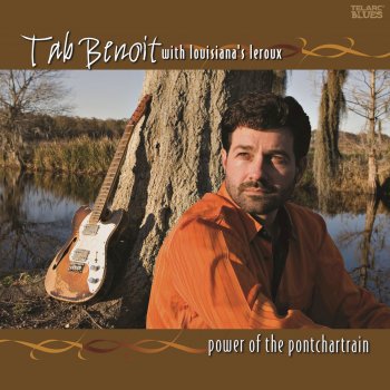 Tab Benoit feat. Louisiana's LeRoux For What It's Worth