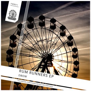 Исполнитель Dbow, альбом Rum Runners EP