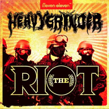 Исполнитель Heavygrinder, альбом The Riot