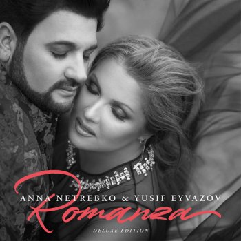 Anna Netrebko feat. Yusif Eyvazov Musica con noi