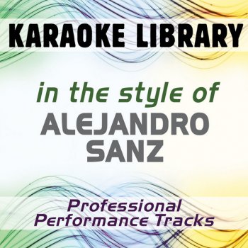 Karaoke Library Looking For Paradise (Karaoke Version) [In the Style of Alejandro Sanz]