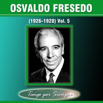 Osvaldo Fresedo Siga el Corso