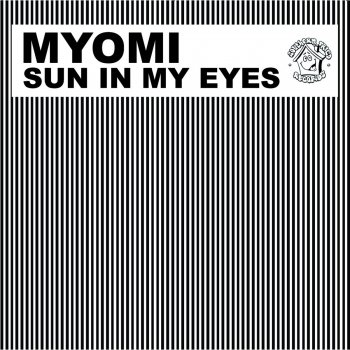 Myomi Sun In My Eyes