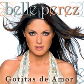 Belle Perez Ay Mi Vida