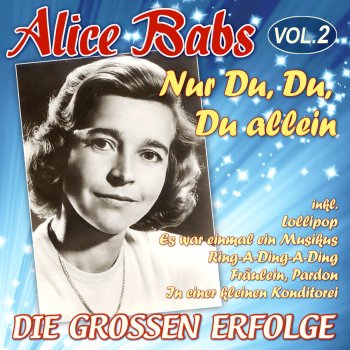 Alice Babs Mein Herz träumt oft (Tunnel Of Love)