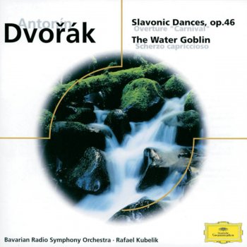 Rafael Kubelik feat. Symphonieorchester des Bayerischen Rundfunks The Water Goblin (Vodnik), Symphonic Poem, Op. 107