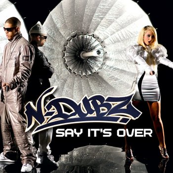 N-Dubz Say It's Over (Parker & James Remix)